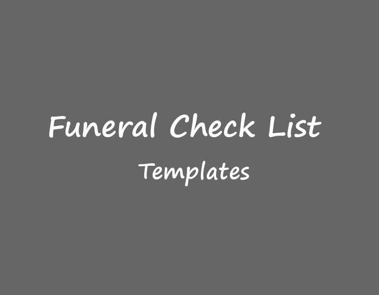 Printable Funeral Checklist Templates