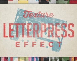 Vintage Letterpress Texture Effects