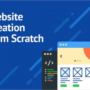 Website Creation from Scratch